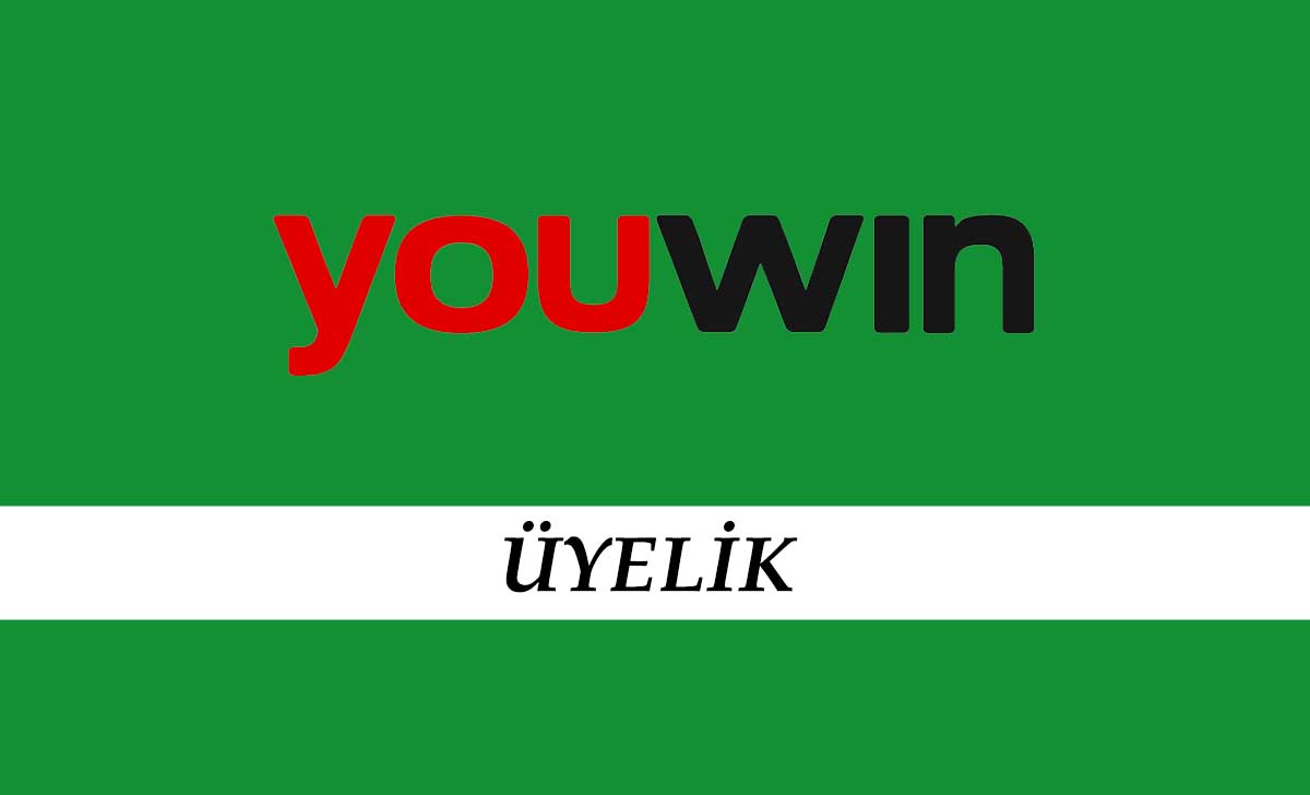 Youwin Üyelik