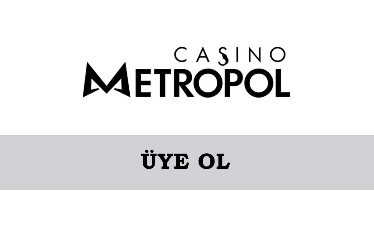 CasinoMetropol Üye Ol