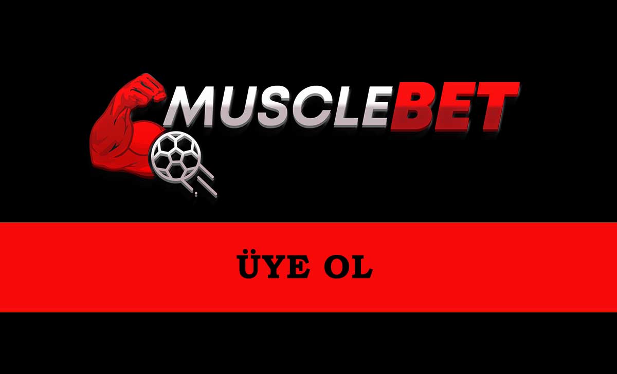 Musclebet Üye Ol