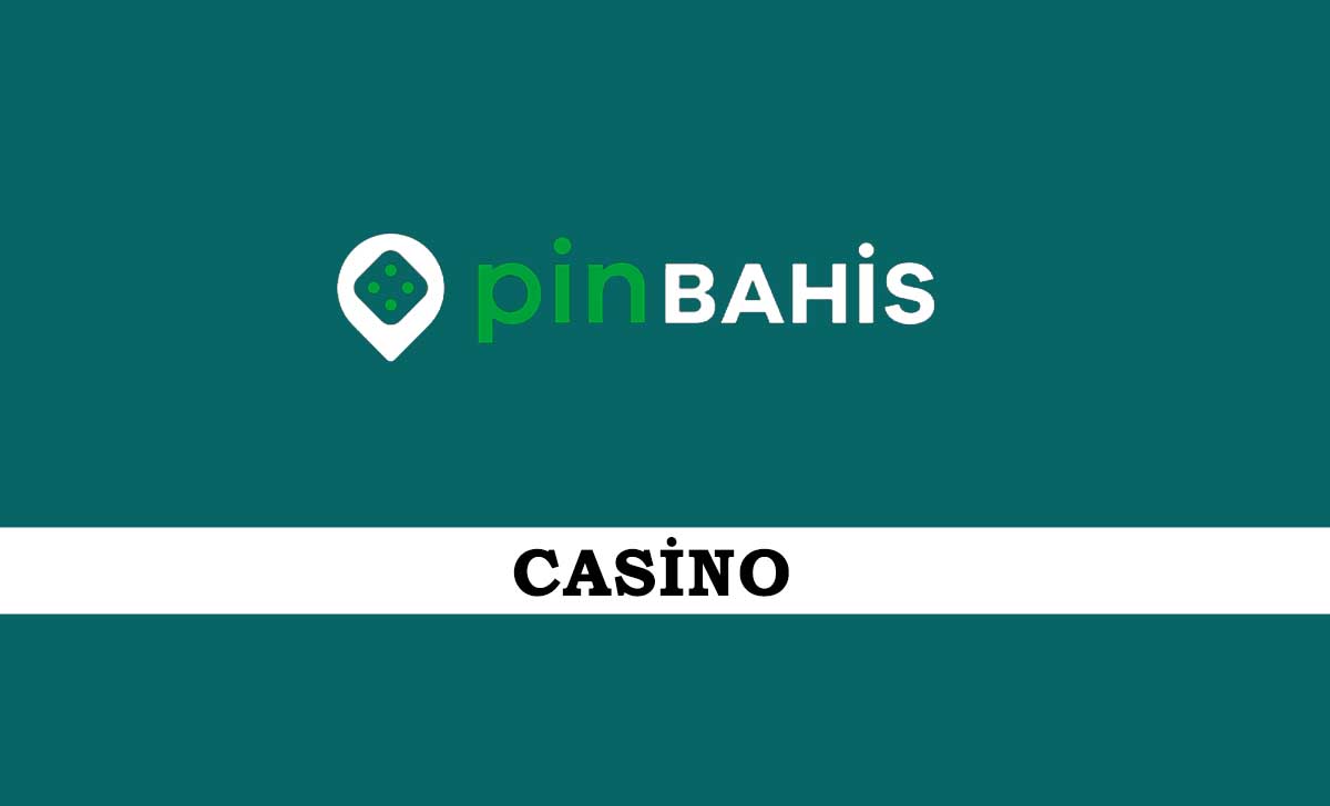 Pinbahis Casino
