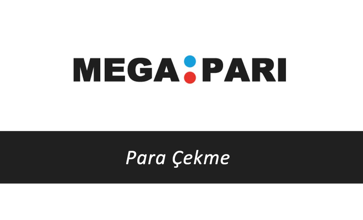 Megapari Para Çekme