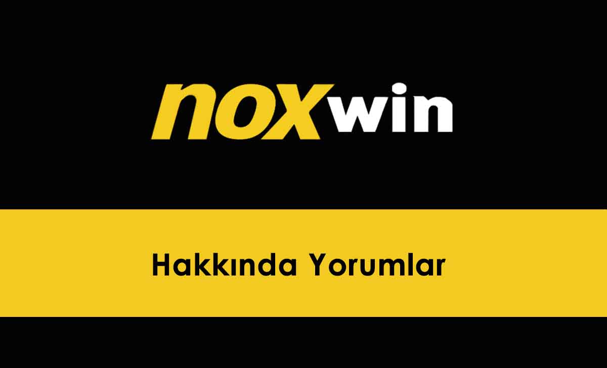Noxwin Hakkında Yorumlar