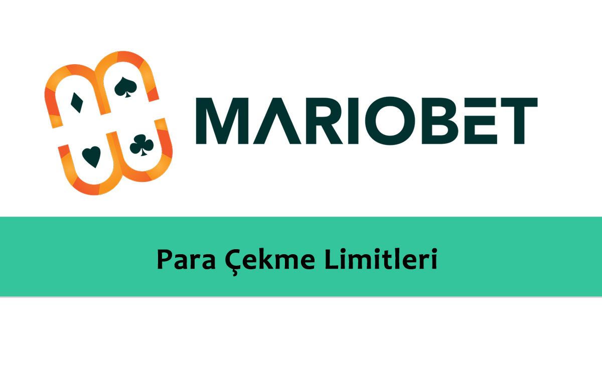 Mariobet Para Çekme Limitleri