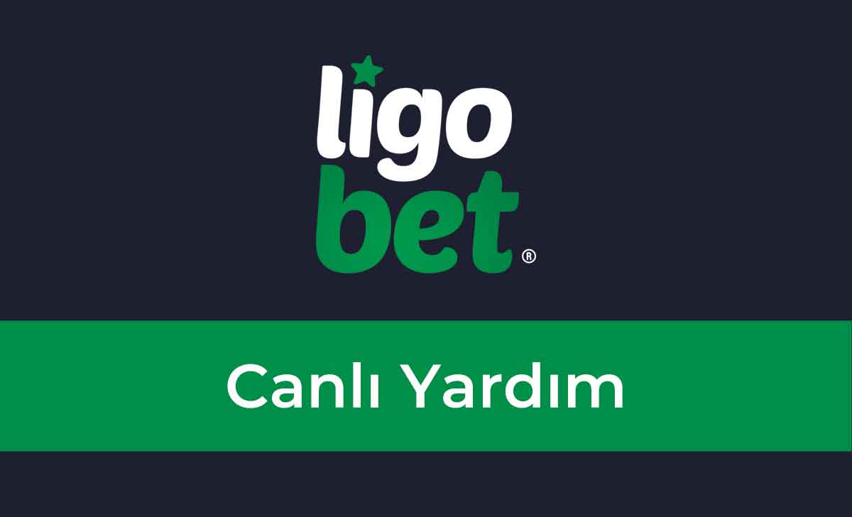 Ligobet Canlı Yardım