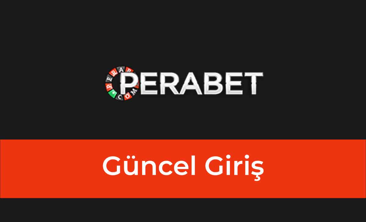 Perabet754 Güncel Giriş
