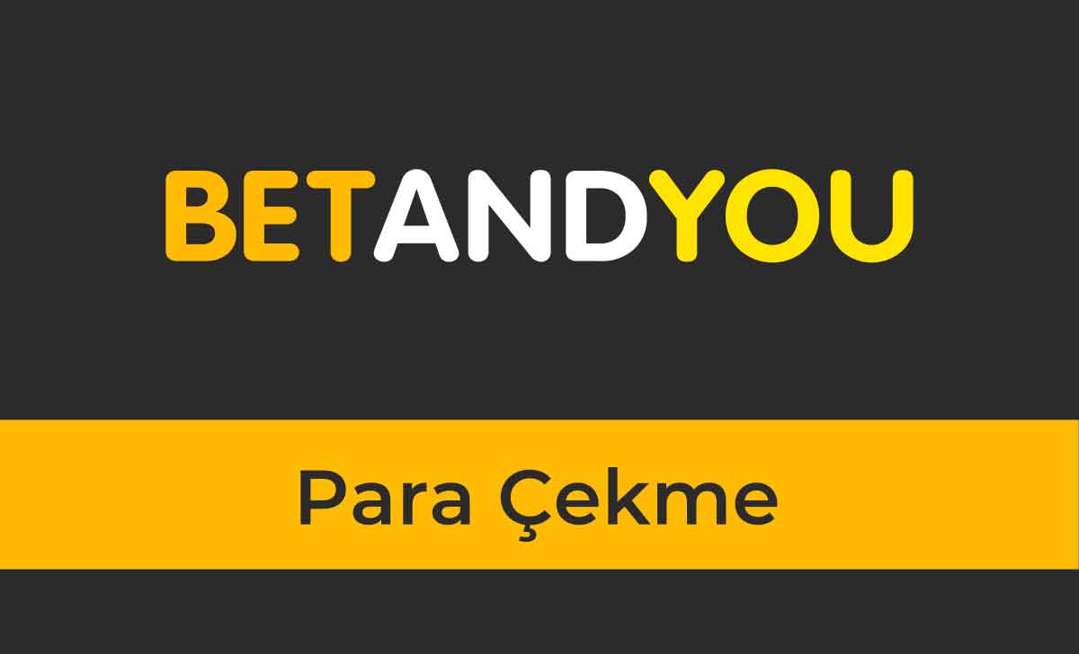 BetandYou Para Çekme