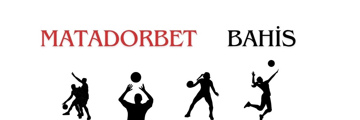 Matadorbet Bonuslar 2025