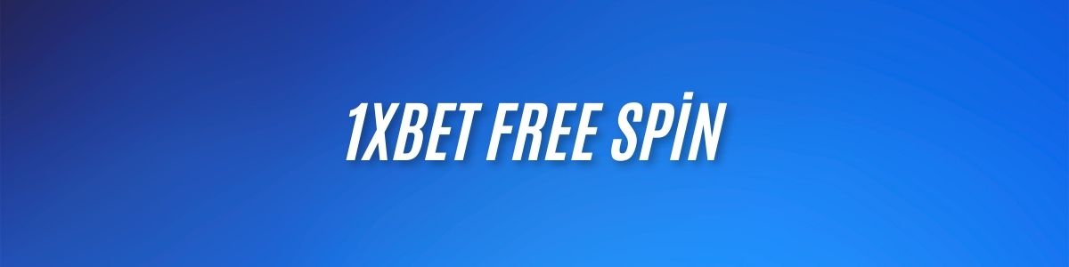 1xBet Free Spin